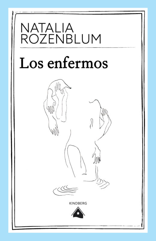 Portada de "Los enfermos", novela de Natalia Rozenblum